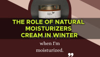 THE ROLE OF NATURAL MOISTURIZERS CREAM IN WINTER: SKINCARE ESSENTIAL 2023
