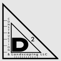 D Squared Construction & Landscaping, LLC