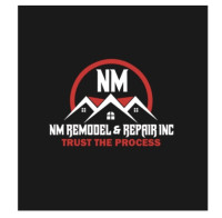 NM Remodel & Repair inc