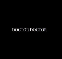 Doctor Doctor
