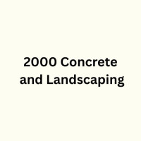 2000 Concrete and Landscaping