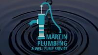 Martin Plumbing & Well Pump Service