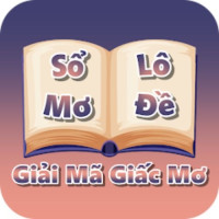 SỔ MƠ LÔ ĐỀ - DIỄN ĐÀN GIẢI MÃ BÍ ẨN 2024