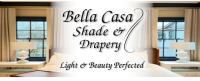 Bella Casa Window Shades, Blinds & Drapery