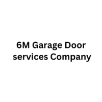 6M Garage Door services Company