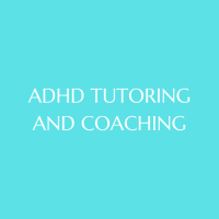 ADHD TUTORING AND COACHING