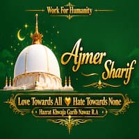 Ajmer Sharif Dargah Ziyarat And Online Chadar Service