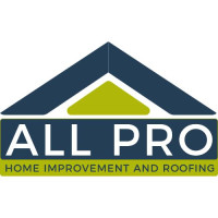 All Pro Home Improvement and Roofing