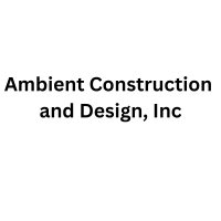 Ambient Construction and Design, Inc