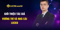 CEO Vương Trí – Người Sáng Lập Và Phát Triển Luck8