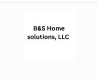 B&S Home solutions, LLC
