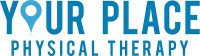 Your Place Physical Therapy