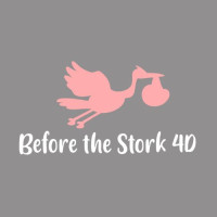 Before the Stork 4D