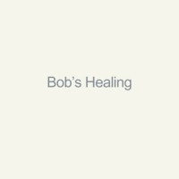 Bob's Healing