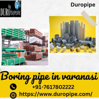 Boring pipe in Varanasi |Duropipe