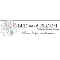 Bud & Bloom Florist Boutique and Home