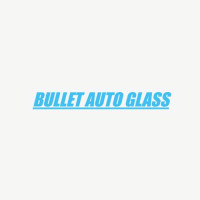 Bullet Auto Glass
