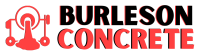 Burleson Concrete Works