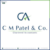 C M Patel and Company: Your Trusted CA Firm and Tax consultant in Vadodara