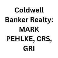 Coldwell Banker Realty: MARK PEHLKE, CRS, GRI