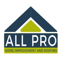 All Pro Home Improvement and Roofing