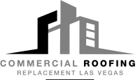 Commercial Roofing Replacement Las Vegas