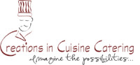 Creations in Cuisine Catering Phoenix AZ