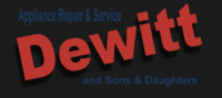 Dewitt and Sons & Daughters Appliance Repair Service