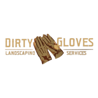 Dirty Gloves Landscaping