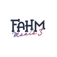 FAHM Mania 3