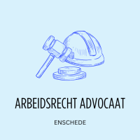 Enschede Arbeidsrecht Advocaat