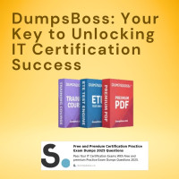 DumpsBoss Exam Dumps: Get Certified Faster with Proven Resources