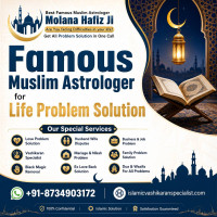 Islamic Problem Solution Expert | Famous Muslim Astrologer | Call +91-8734903172