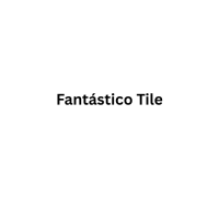 Fantástico Tile | San Diego CA