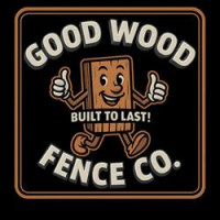 Good Wood Fence Company