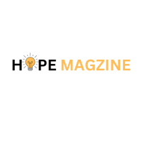 HOPE MAGZINE - Where Ideas come to Life