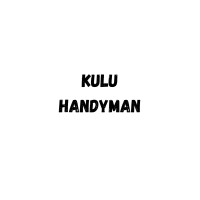 Kulu Handyman | Santa Clara CA