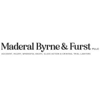 Maderal Byrne & Furst PLLC Accident, Injury, Wrongful Death, Class Action & Criminal Trial Lawyers