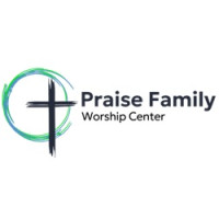Praise Family Worship Center