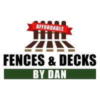 Affordable Fences & Decks By Dan