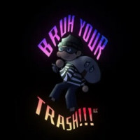 BRUH YOUR TRASH LLC