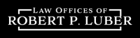 Law Offices of Robert P. Luber