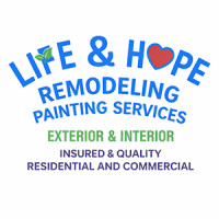 Life & Hope Remodeling Painting Services