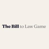The Bill to Law Game