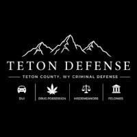 Teton Defense: Jackson Hole Criminal Defense