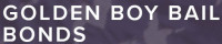 Golden Boy Bail Bonds San Diego - Fianzas