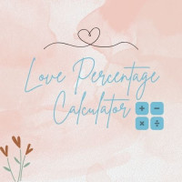 True Love Percentage Calculator: Discover Your Partner’s Sincerity