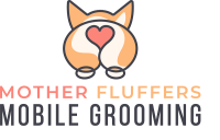 Mother Fluffers Mobile Grooming
