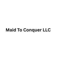 Maid To Conquer LLC