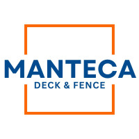 Manteca Deck & Fence